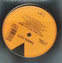 Load image into Gallery viewer, That Man (He's All Mine) by Inner City (1990, 12" Vinyl Record) Excellent