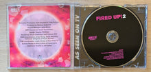 Load image into Gallery viewer, Fired Up! 2 by Various (CD, 2005)