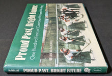 Load image into Gallery viewer, Proud Past, Bright Future: One Hundred Years of Canadian Women's Hockey SIGNED