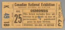 Load image into Gallery viewer, 1970's CNE Osmonds Concert Ticket Stub Toronto