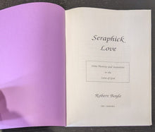 Load image into Gallery viewer, Seraphick Love by Robert Boyle