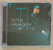 Load image into Gallery viewer, Live @ Roxy 2 by Peter Rauhofer (CD, 2003)