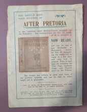 Load image into Gallery viewer, After Pretoria: The Guerilla War Part 71 With The Flag To Pretoria Boer War