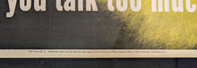 Load image into Gallery viewer, 1943 WW2 OWI Poster No. 6 This Man May Die If You Talk Too Much - 28x22