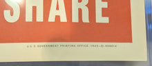 Load image into Gallery viewer, WWII Original Propaganda Poster No. 37 Do With Less So They'll Have Enough 40x28