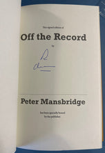Load image into Gallery viewer, Signed Edition Peter Mansbridge Off the Record Hardcover Book (2021)