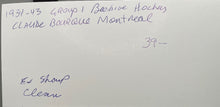 Load image into Gallery viewer, 1934-43 Beehive Hockey Group 1 Photo Claude Bourque Montreal Canadiens