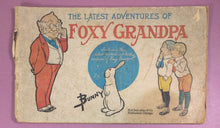 Load image into Gallery viewer, Antique 1905 The Latest Adventures of Foxy Grandpa by Bunny Comic Book
