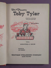 Load image into Gallery viewer, Walt Disney's Toby Tyler Hardcover Book Whitman Authorized Edition 1960