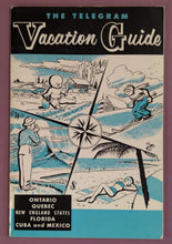 Load image into Gallery viewer, 1960s The Telegram Vacation Guide - Ontario, Quebec, New England, Florida