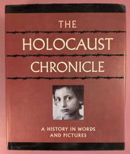 Load image into Gallery viewer, The Holocaust Chronicle: A History in Words and Pictures (Hardcover, 2000)