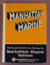 Load image into Gallery viewer, 1968 Manhattan Marine & Electric Co Catalog No. 68 Shipyards Yachtsman