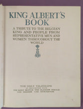 Load image into Gallery viewer, King Albert's Book: A Tribute to the Belgian King (c. 1914) 1st Edition