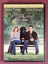 Load image into Gallery viewer, Must Love Dogs (DVD, 2005) Full-Screen Edition - Diane Lane, John Cusack