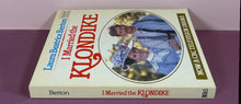 Load image into Gallery viewer, I Married the Klondike by Laura Beatrice Berton (1982, Paperback, Film Ed)