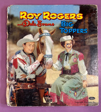 Load image into Gallery viewer, 1956 Roy Rogers and Dale Evans Big Toppers Cozy Corner Book Whitman 2407