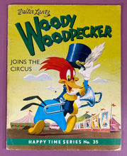 Load image into Gallery viewer, Woody Woodpecker Joins the Circus Happy Time Series No. 35 Book (1963)