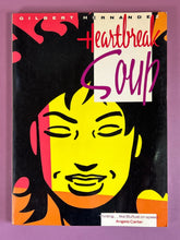 Load image into Gallery viewer, Gilbert Hernandez - Heartbreak Soup (Titan Books, 1987) Graphic Novel