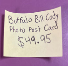 Load image into Gallery viewer, Vintage Buffalo Bill Cody Photo Postcard