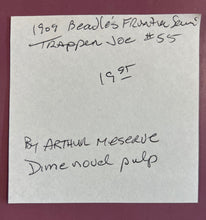 Load image into Gallery viewer, 1909 Beadle's Frontier Series #55 Trapper Joe or The Outlaw of Lake Huron