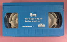 Load image into Gallery viewer, 5IVE - When the Lights Go Out / Slam Dunk Da Funk VHS Music Video Promo 1998