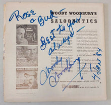 Load image into Gallery viewer, Woody Woodbury’s Saloonatics LP – Signed by Woodbury (Jan. 4 /84)
