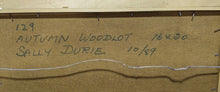 Load image into Gallery viewer, Original Artwork by Sally Durie - 1989 - Autumn Woodlot - Oil on Masonite