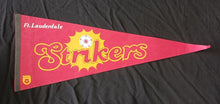 Load image into Gallery viewer, Ft. Lauderdale Strikers - NASL North American Soccer League 30" Pennant