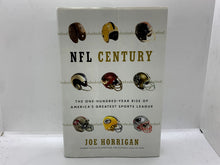 Load image into Gallery viewer, NFL Century : The One-Hundred-Year Rise of America's Greatest Sports League...
