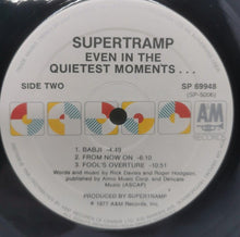 Load image into Gallery viewer, Even In The Quietest Moments... by Supertramp (1977, 12" Vinyl Record) Excellent