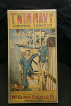 Load image into Gallery viewer, A Scarce Twin Navy Chewing Tobacco Advertising Poster Circa 1910