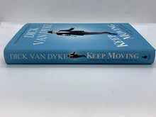 Load image into Gallery viewer, Keep Moving : And Other Tips and Truths about Aging by Dick Van Dyke (2015,...
