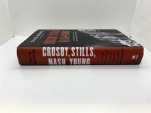 Load image into Gallery viewer, Crosby, Stills, Nash and Young : The Wild, Definitive Saga of Rock's Greatest...