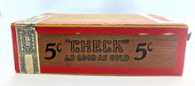 Load image into Gallery viewer, &quot;Check&quot; As Good As Gold Cigar Box by Rock City Cigar Co. Levis, P.Q. No. 2
