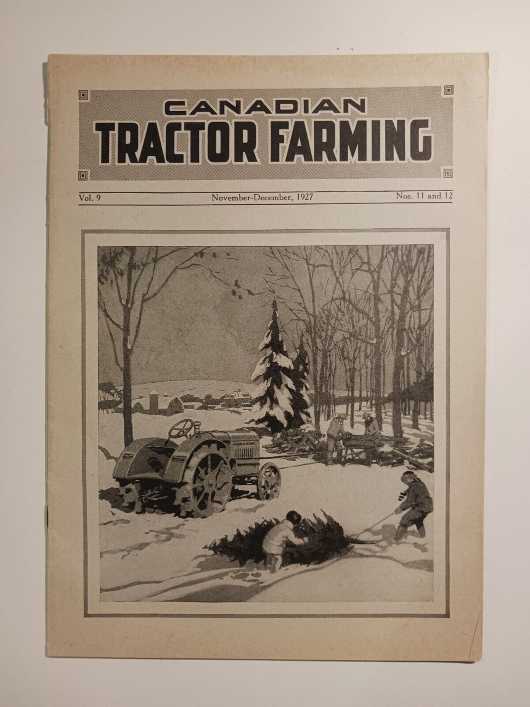 1927 November-December Canadian Tractor Farming Nos. 11 and 12 Vol. 9