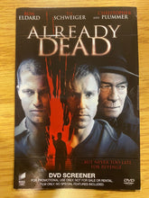 Load image into Gallery viewer, Already Dead. DVD Screener. 2007
