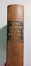 Load image into Gallery viewer, Good Housekeeping Vol. 53 July-Dec. 1911 Hardcover 7 1/2" x 10" Book
