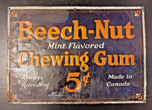 Load image into Gallery viewer, 1930s Beech-Nut Chewing Gum Tin Litho Metal Sign 20&quot; x 14&quot; Canada 5 cent
