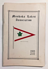 Load image into Gallery viewer, The Muskoka Lakes Association Year Book No. XL 1933
