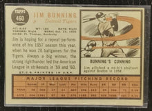 Load image into Gallery viewer, 1962 Topps Jim Bunning #460 Baseball Card VG-EX
