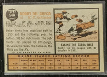 Load image into Gallery viewer, 1962 Topps Bobby Del Greco #548 Baseball Card VG-EX
