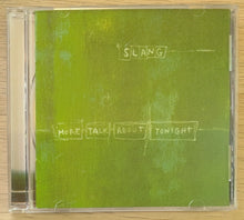 Load image into Gallery viewer, More Talk About Tonight by Slang (CD, 2004)

