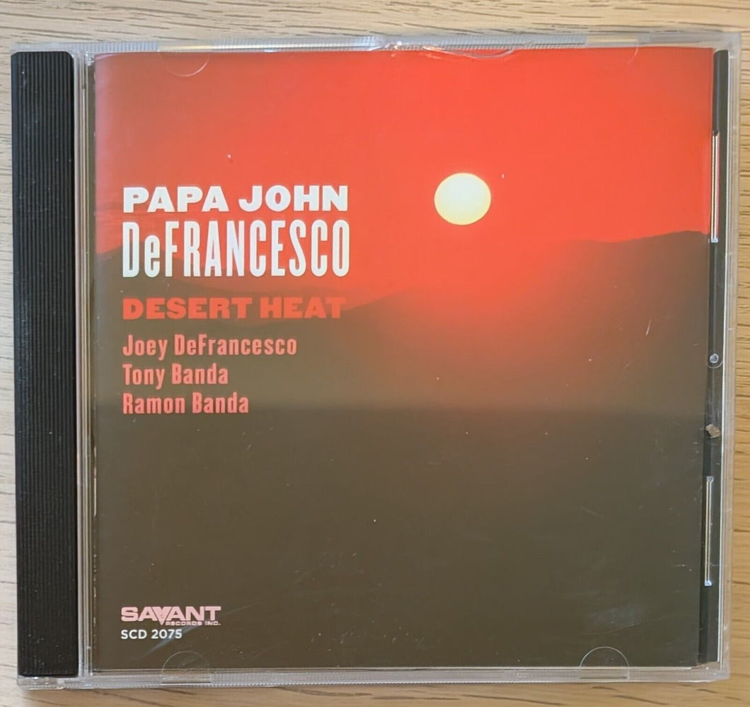 Desert Heat by Papa John DeFrancesco (CD, 2006)