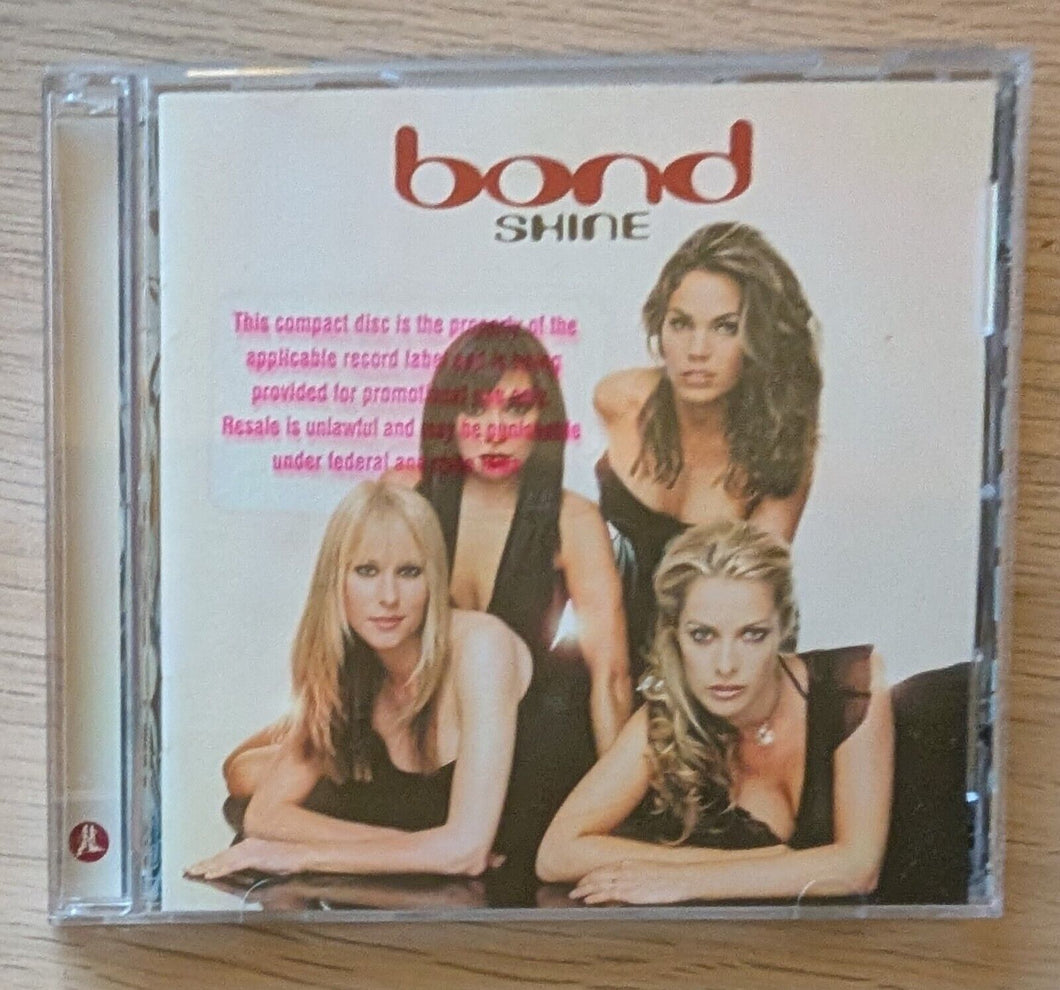 Shine by Bond (CD, 2002)
