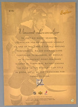 Load image into Gallery viewer, Vincent Lecavalier Auto &quot;Bee Hive&quot; #215 Framed Card - Avalanche
