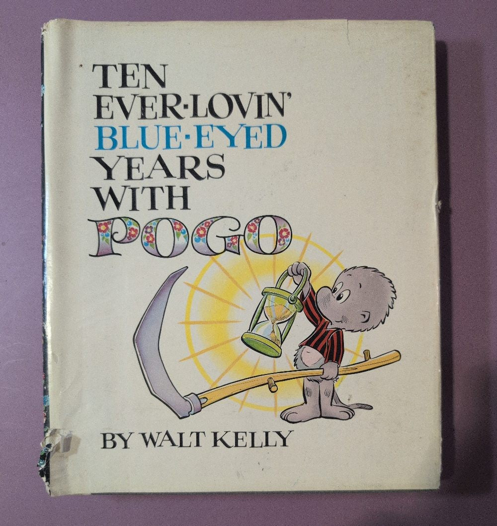 Ten Ever-Lovin' Blue-Eyed Years With Pogo by Walt Kelly (1959 Hardcover)