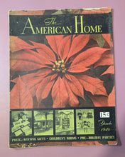 Load image into Gallery viewer, The American Home Magazine December 1940 Poinsettia Cover Camel Ad
