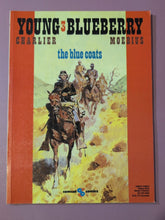 Load image into Gallery viewer, Young Blueberry 3 The Blue Coats Comcat Comics Charlier Moebius 1990
