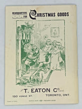 Load image into Gallery viewer, 1897 T. Eaton Co.  Canada&#39;s Greatest Store Christmas Catalogue
