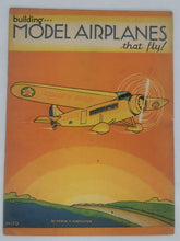 Load image into Gallery viewer, 1935 Building Model Airplanes That Can Fly With Blue Prints by Edwin T Hamilton
